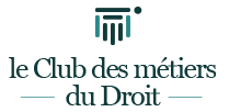 le Club des métiers du Droit